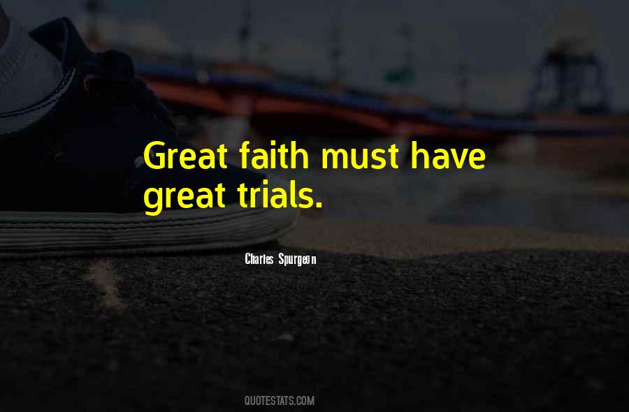 Must Have Faith Quotes #650866