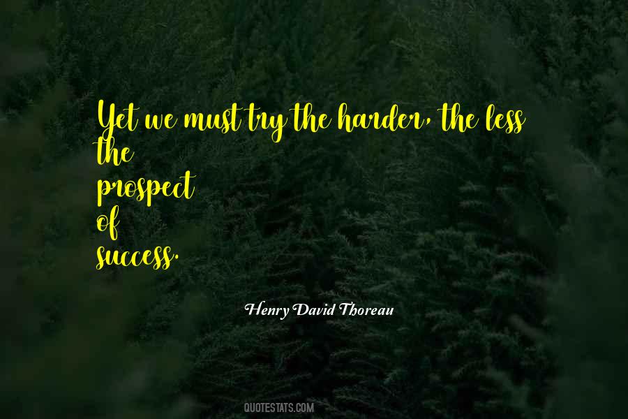 Must Try Harder Quotes #913362