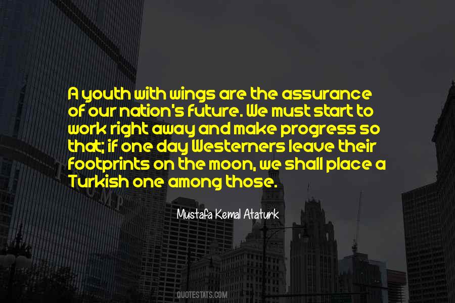 Mustafa Kemal Quotes #1265218