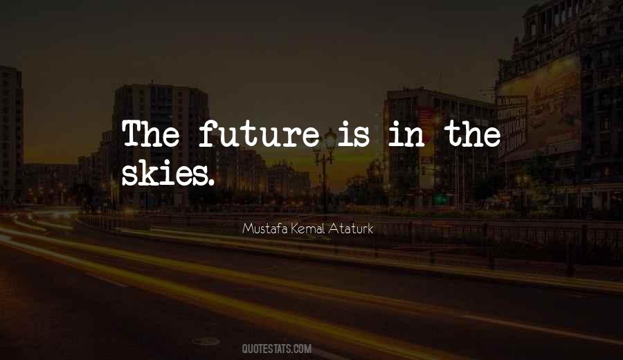 Mustafa Kemal Quotes #1408903