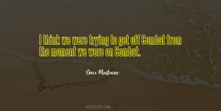 Mustaine Quotes #1719625