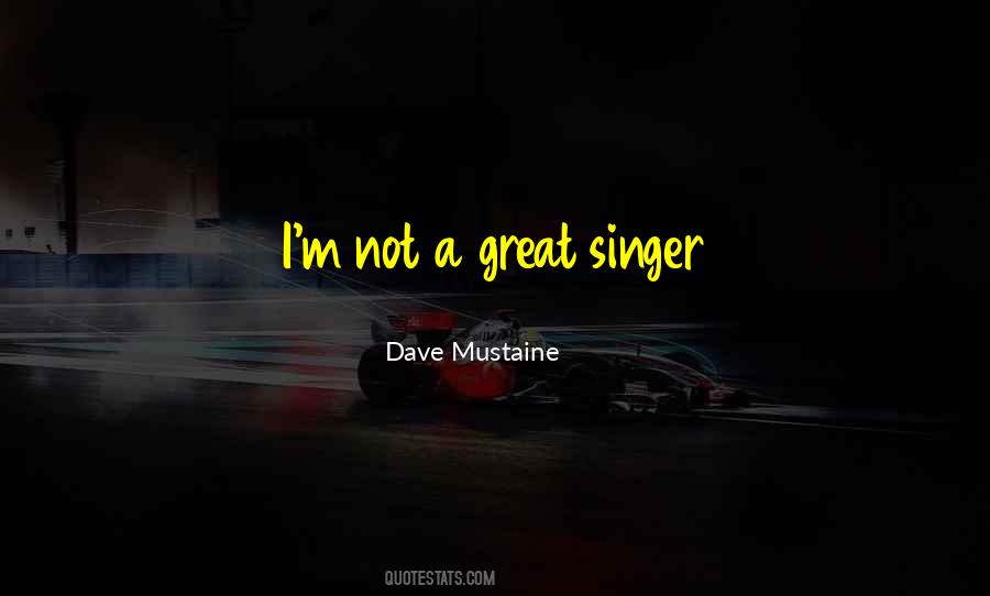 Mustaine Quotes #71511