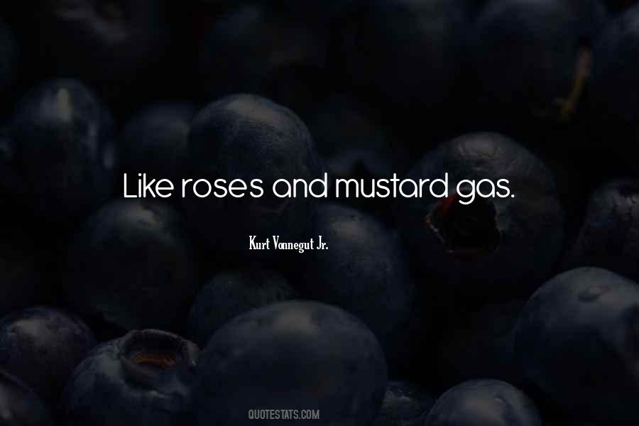 Mustard Gas And Roses Quotes #580059