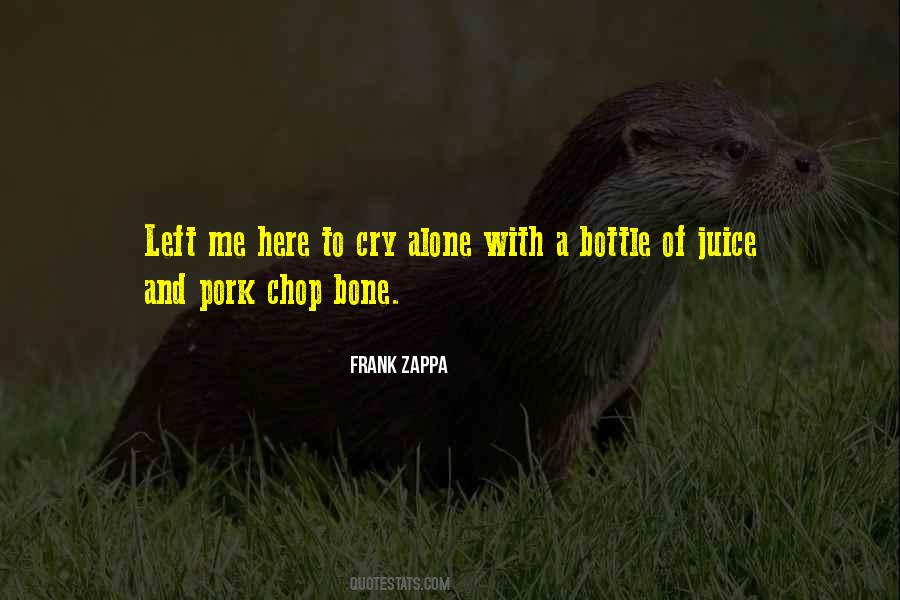 Quotes About Chop #38535