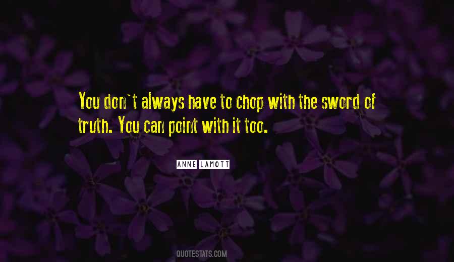 Quotes About Chop #98869