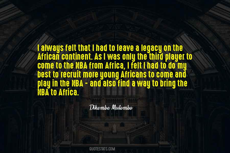 Mutombo Quotes #673311