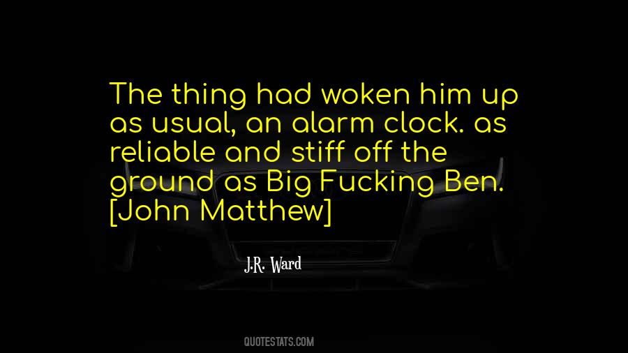 My Alarm Clock Quotes #164087