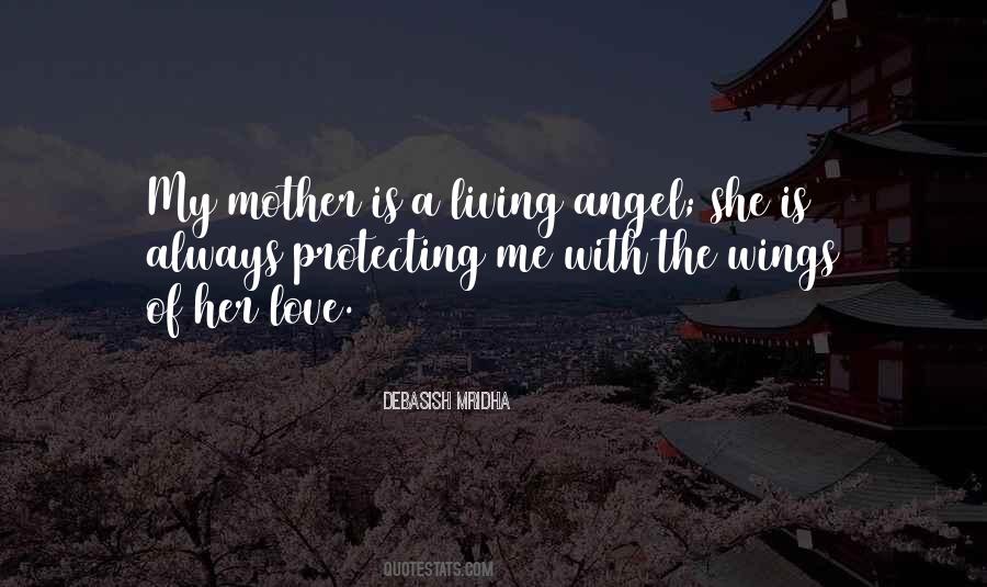 My Angel Mother Quotes #744238