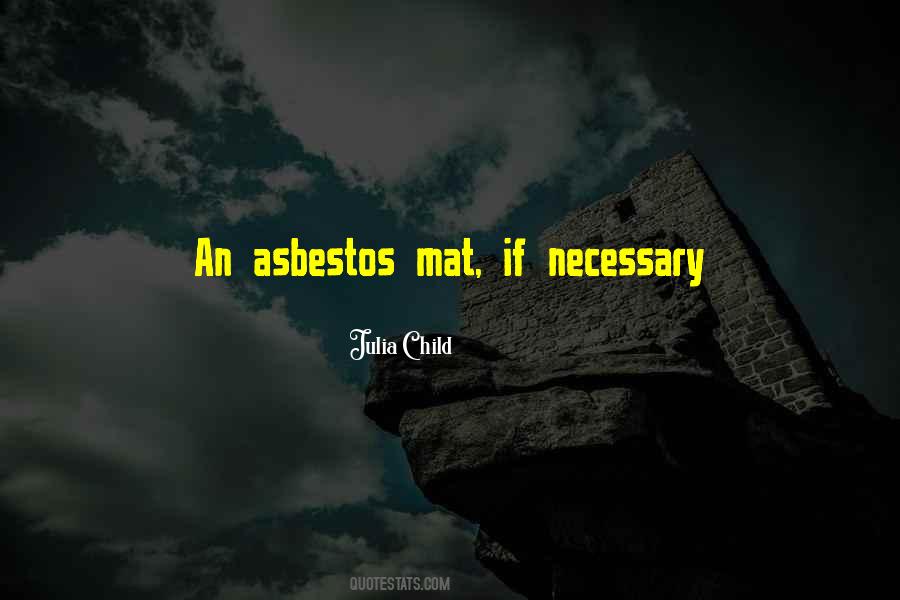 My Asbestos Quotes #1427649