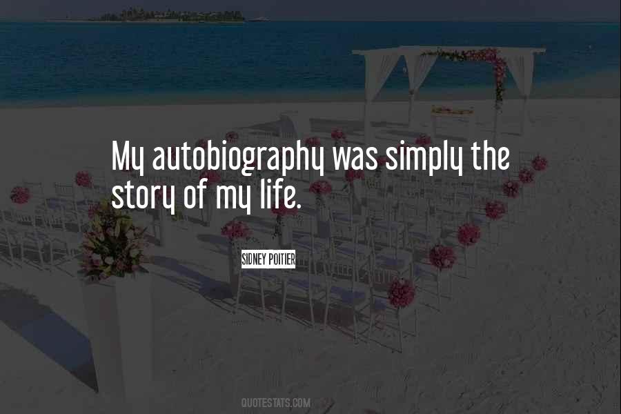 My Autobiography Quotes #254968