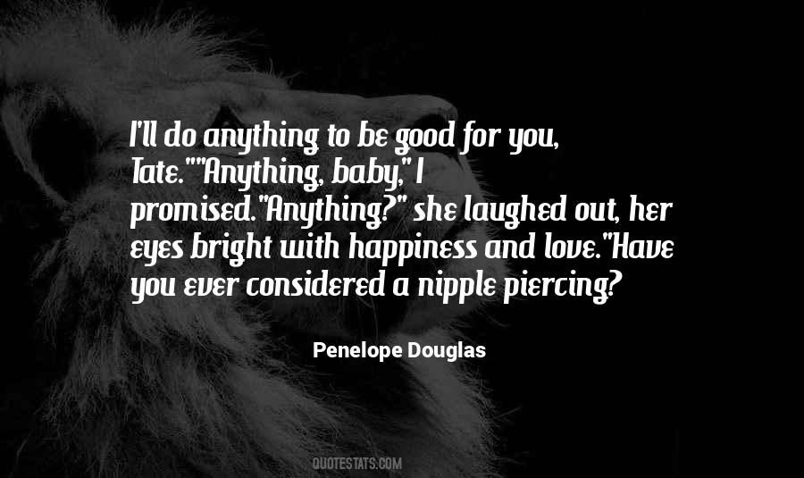 My Baby Is My Happiness Quotes #422259