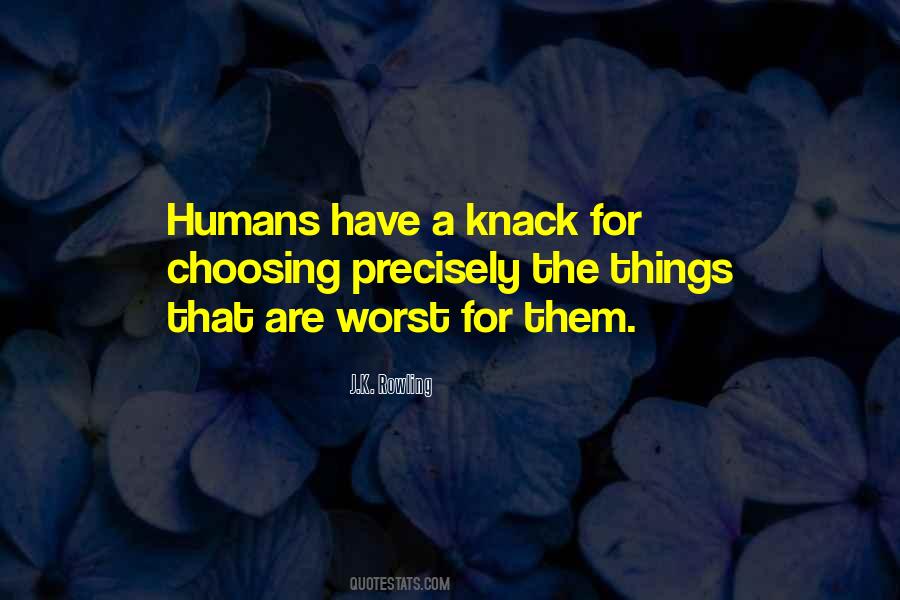 Quotes About Choosing Between Two Things #83671