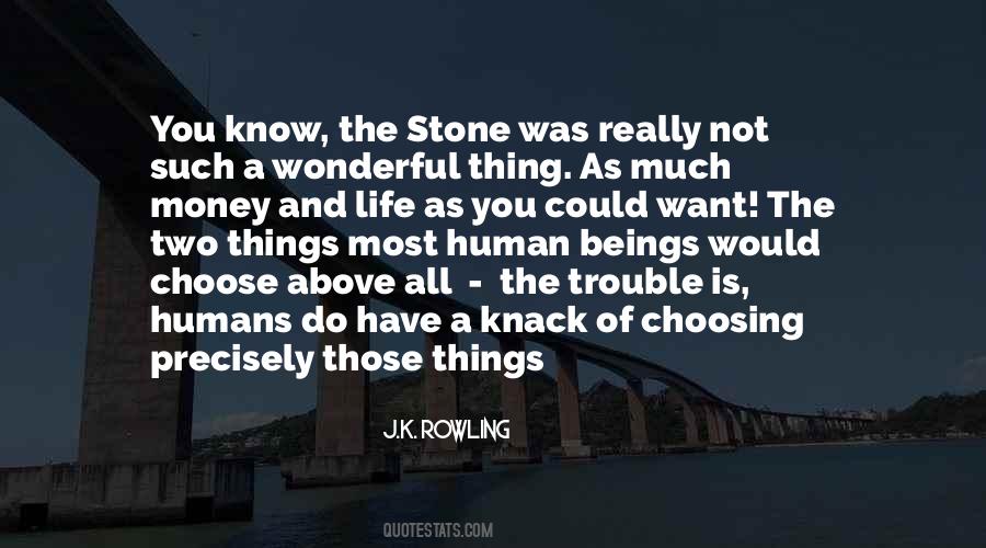 Quotes About Choosing Between Two Things #931562