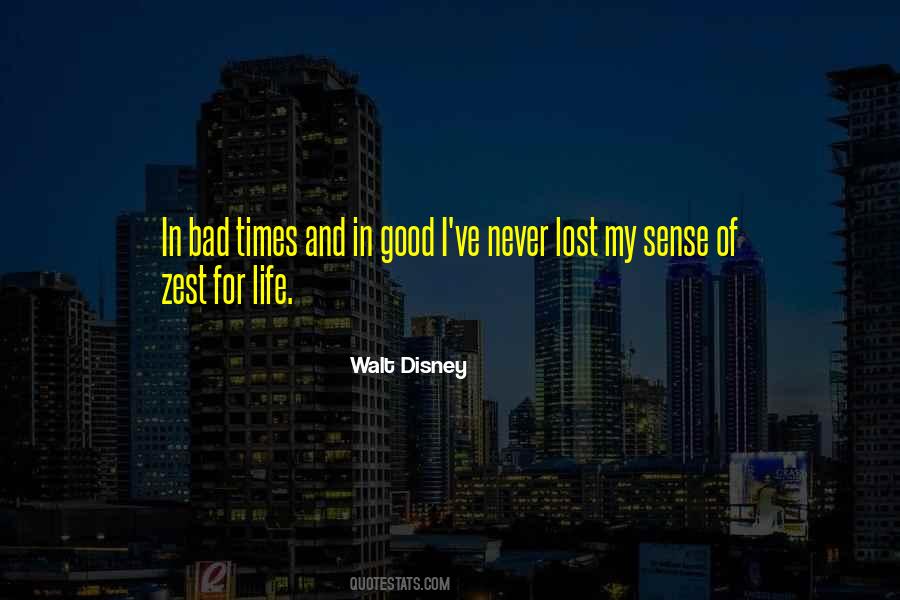 My Bad Times Quotes #1703671