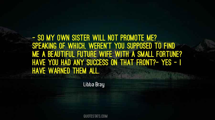 My Beautiful Sister Quotes #1056342