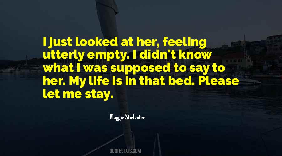 My Bed Is Empty Quotes #1317823