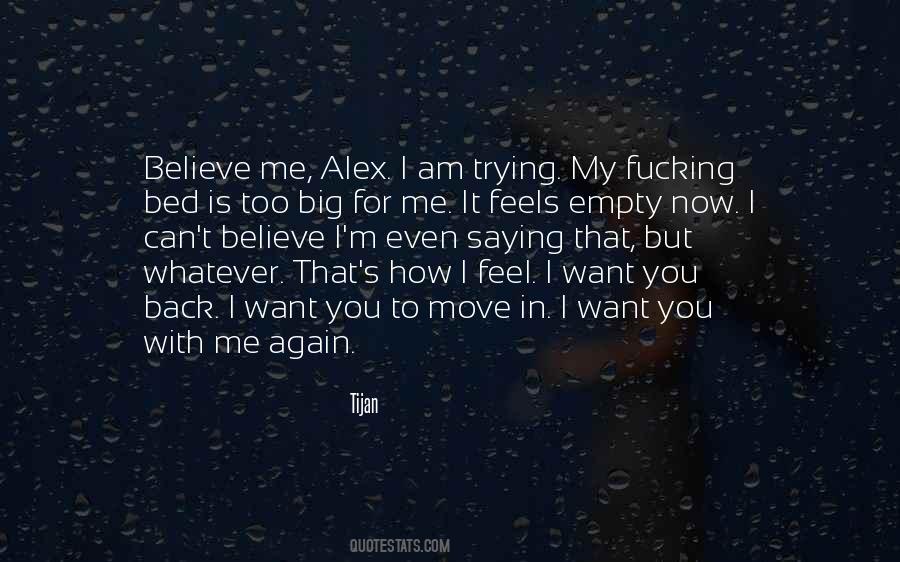 My Bed Is Empty Quotes #1580746