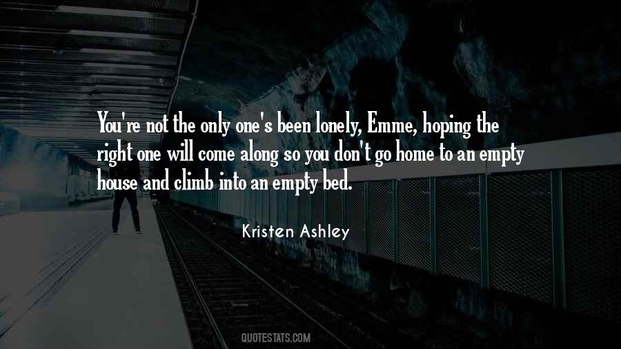 My Bed Is Empty Quotes #174818