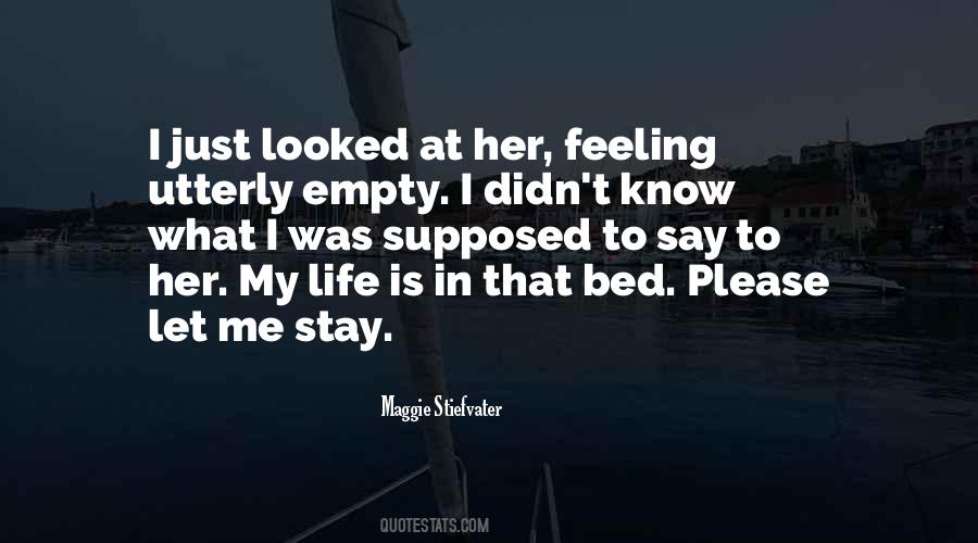 My Bed Is Empty Without You Quotes #1317823