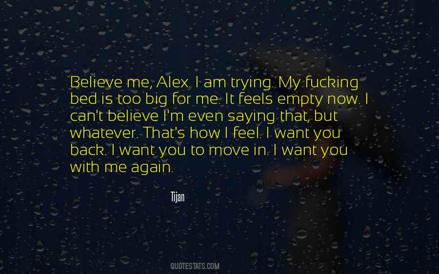 My Bed Is Empty Without You Quotes #1580746