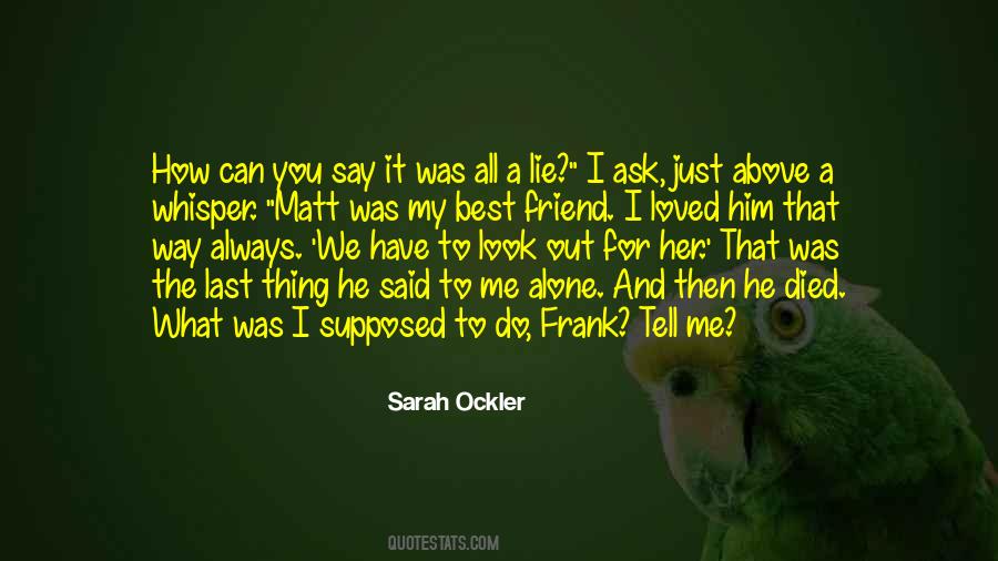 My Best Friend Died Quotes #604073