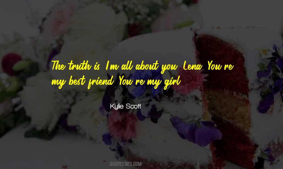 My Best Friend's Girl Quotes #999706