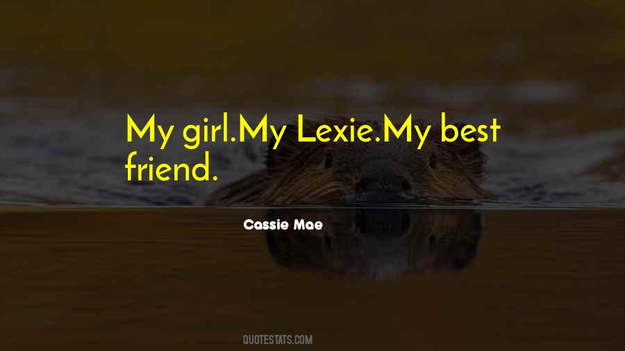 My Best Girl Friend Quotes #1618675