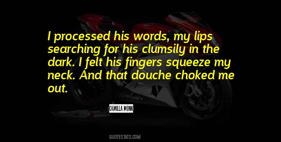 Quotes About Choked #1693496