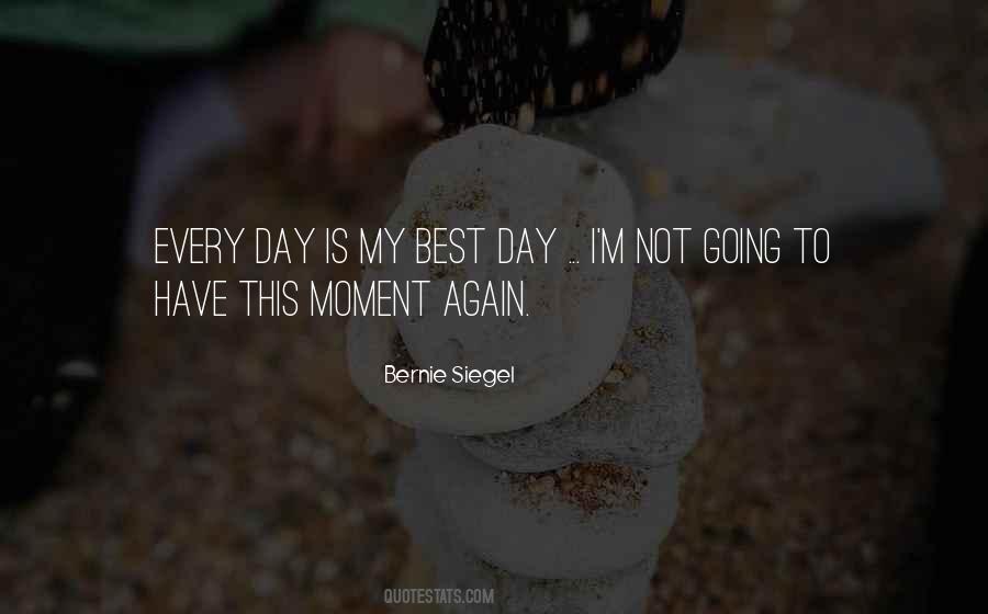 My Best Moment Quotes #1159484