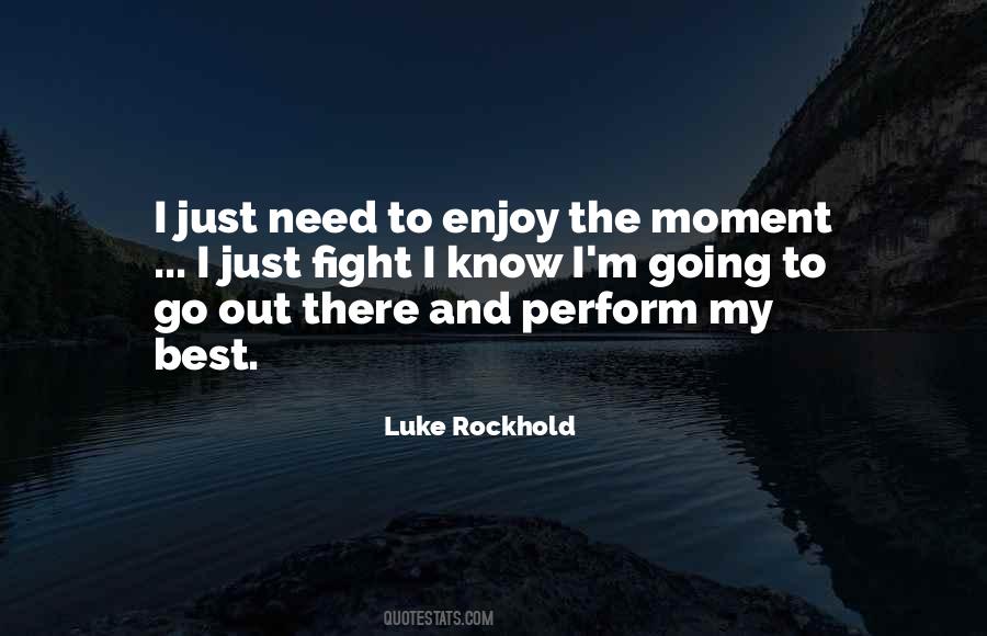 My Best Moment Quotes #1494232