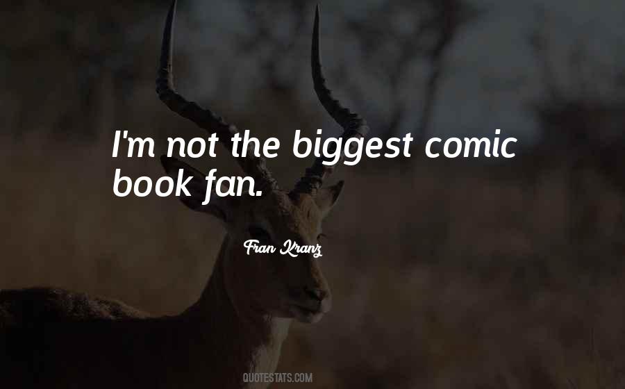 My Biggest Fan Quotes #721160