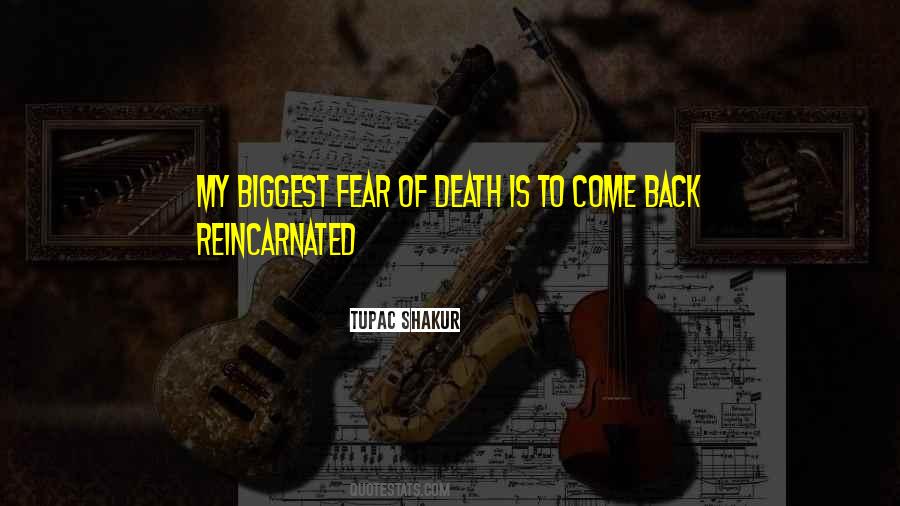 My Biggest Fear Quotes #1093308