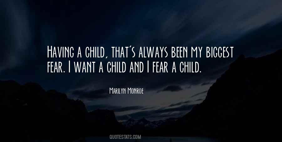 My Biggest Fear Quotes #1102557
