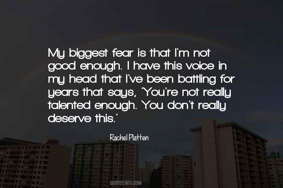 My Biggest Fear Quotes #1847911