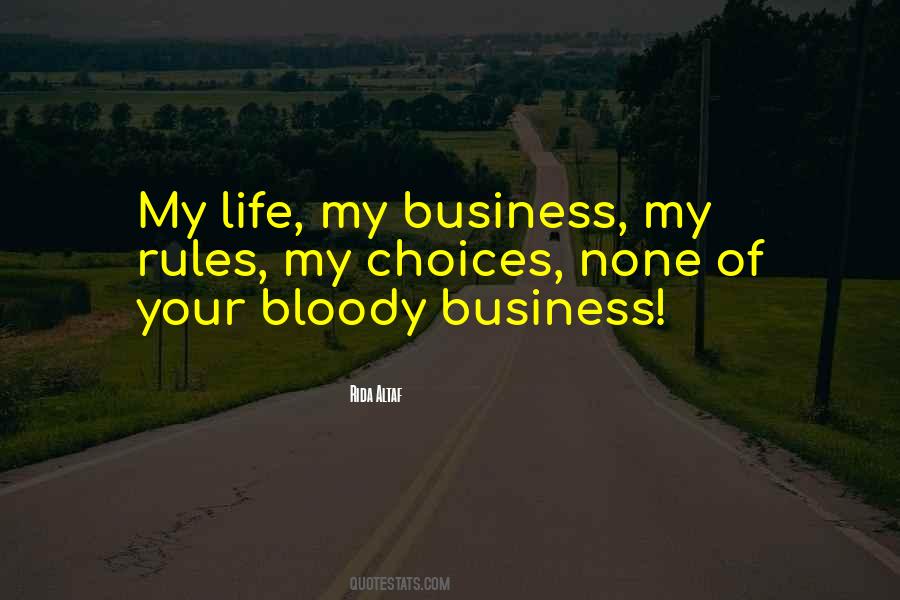 My Bloody Life Quotes #1114008