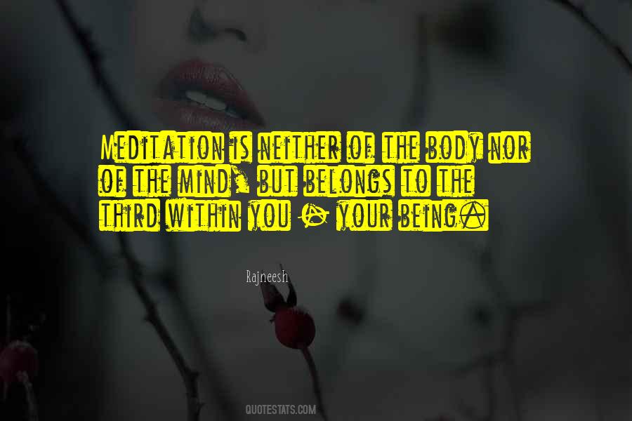 My Body Belongs To You Quotes #1169900