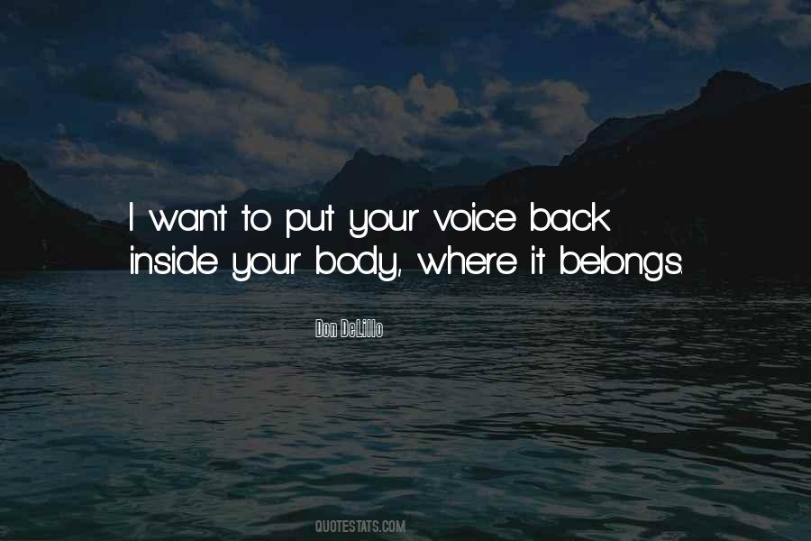 My Body Belongs To You Quotes #1642163