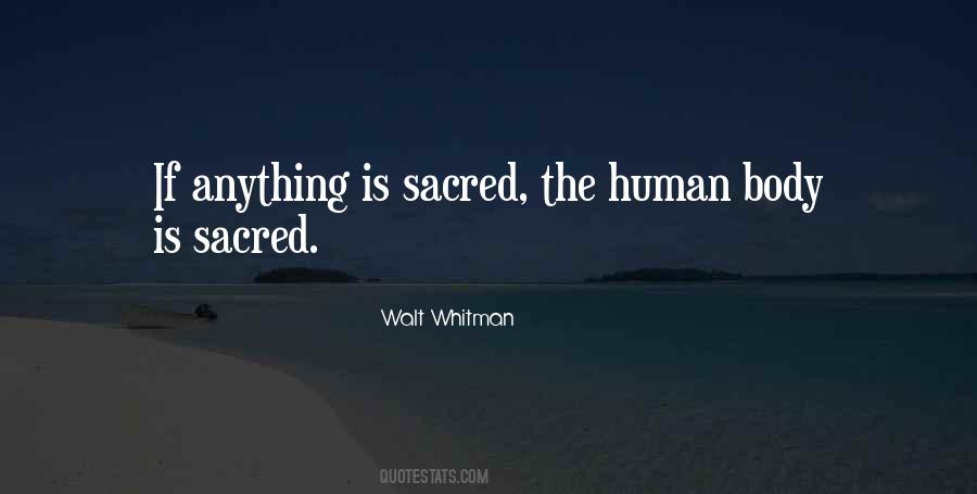 My Body Is Sacred Quotes #1105551
