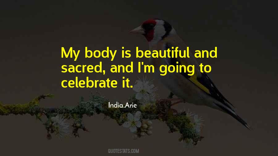My Body Is Sacred Quotes #198194