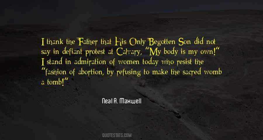 My Body Is Sacred Quotes #319648