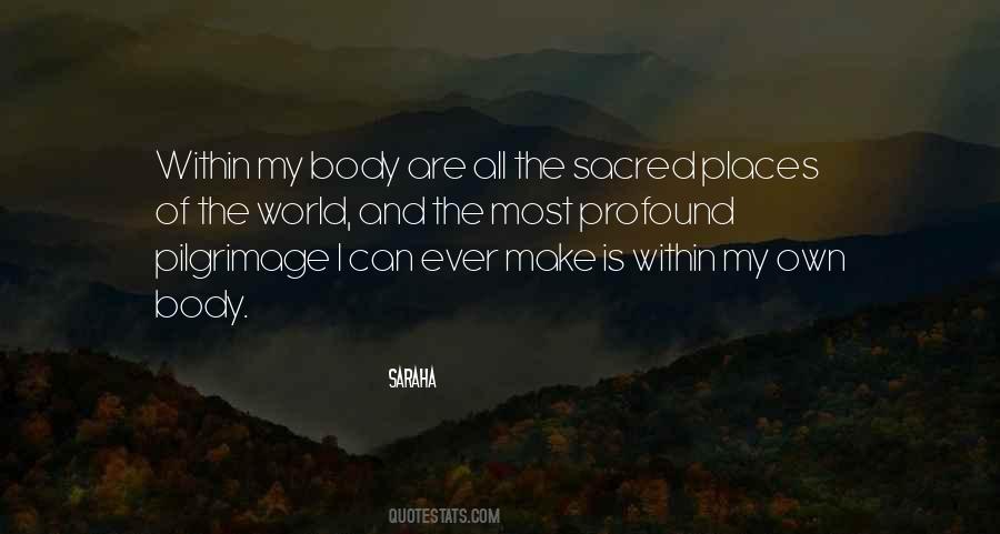 My Body Is Sacred Quotes #631733