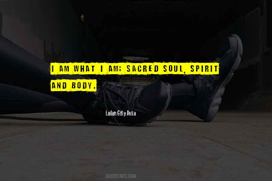 My Body Is Sacred Quotes #841856