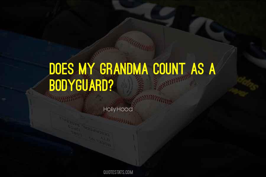 My Bodyguard Quotes #1216063