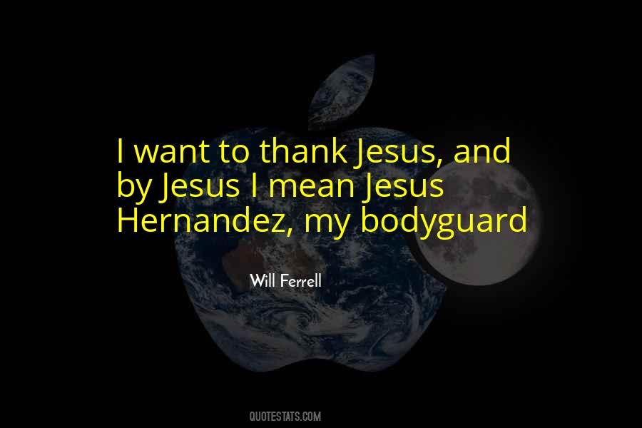 My Bodyguard Quotes #22245