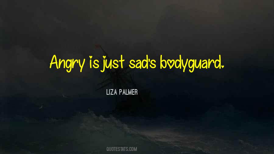 My Bodyguard Quotes #385479