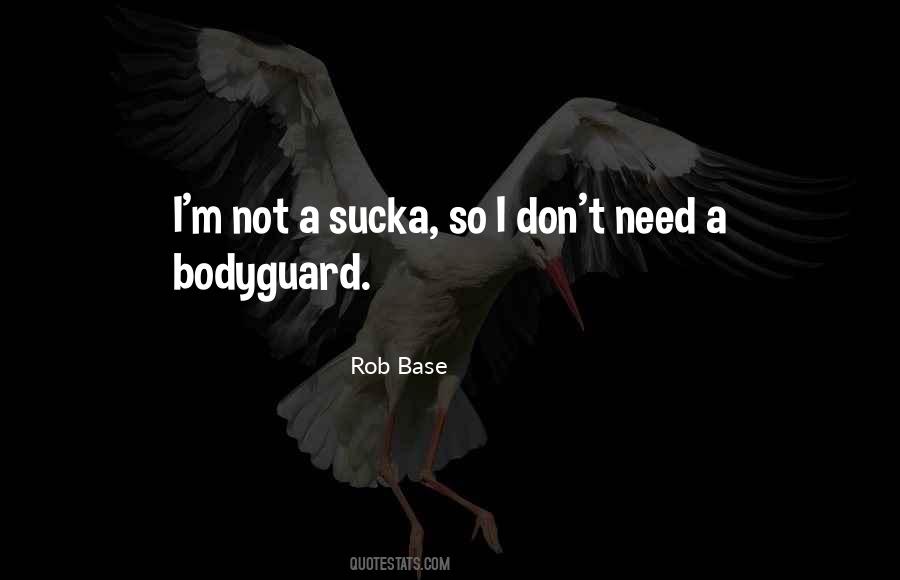 My Bodyguard Quotes #550630