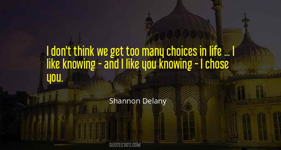 Quotes About Choices In Life #1164955