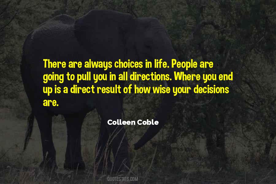 Quotes About Choices In Life #1861783