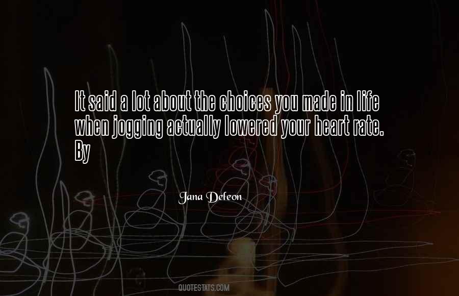Quotes About Choices In Life #34242