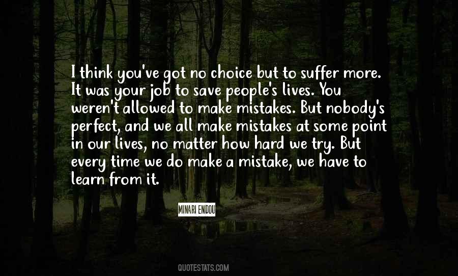 Quotes About Choice We Make #264325